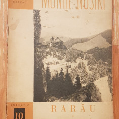 Rarau si Giumalau. Colectia Muntii Nostri. Nr. 10 + Harta