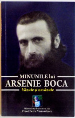 MINUNILE LUI ARSENIE BOCA, VAZUTE SI NEVAZUTE de PREOT PETRU VAMVULESCU, 2014 foto