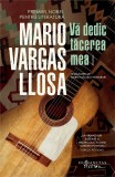 Cumpara ieftin Va Dedic Tacerea Mea, Mario Vargas Llosa - Editura Humanitas Fiction