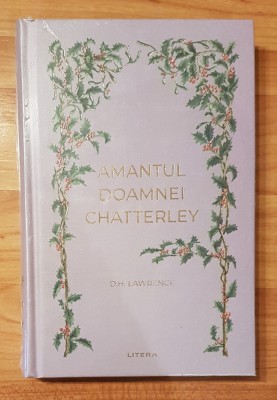 Amantul doamnei Chatterley de D. H. Lawrence. Colectia Romane nemuritoare foto