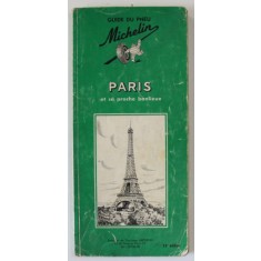 PARIS ET SA PROCHE BANLIEUE , GUIDE MICHELIN , 1965