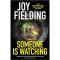 Someone is watching - Joy Fielding