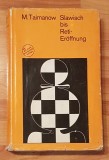 Slawisch bis Reti-Eroffnung de Mark Taimanow. Carte de sah in limba germana