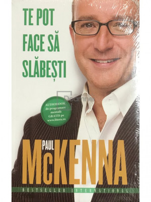 Paul McKenna - Te pot face să slăbești (editia 2015) foto