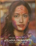 Atlasul frumusetii Femeile lumii in 500 de portrete