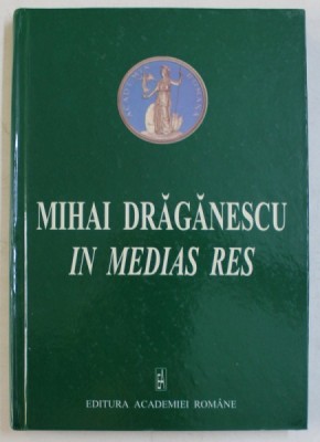 MIHAI DRAGANESCU IN MEDIAS RES , coordonatori DAN TUFIS ...IONUT ISAC , 2004 * MICI DEFECTE foto
