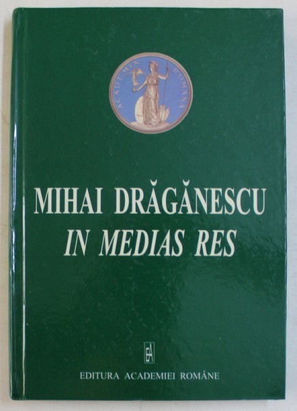 MIHAI DRAGANESCU IN MEDIAS RES , coordonatori DAN TUFIS ...IONUT ISAC , 2004 * MICI DEFECTE