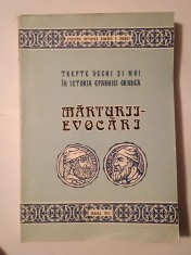 Traian Blajovici et al. - Trepte vechi și noi de istorie, cultură și viață bisericească &icirc;n Eparhia Oradiei: mărturii și evocări