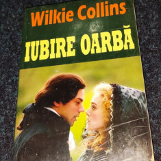 WILKIE COLLINS: IUBIRE OARBA