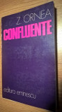 Cumpara ieftin Z. Ornea - Confluente (Editura Eminescu, 1976)