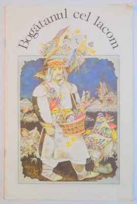 BOGATANUL CEL LACOM , POVESTE POPULARA BIELORUSA , ILUSTRATII de M. SELIASCIUC , 1989 foto