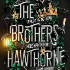 The Brothers Hawthorne. The Inheritance Games #4 - Jennifer Lynn Barnes