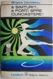 5 simturi?... 5 porti spre cunoastere! - Grigore Davidescu - Carte beletristica