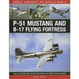 Great Aircraft of World War II : P-51 Mustang &amp; B-17 Flying Fortress