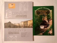 Cernăuți - arhitectură europeană, arhitectură rom&acirc;nească 1860-1940 + Laurențiu Dragomir - Monumente istorice și de arhitectură din ținutul Cernăuților