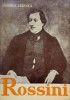 Rossini sau triumful operei bufe - George Sbarcea, 1964, Muzicala, Carte Arta Muzicala, Romana