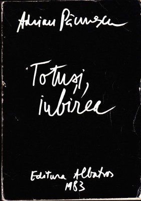 AS - ADRIAN PAUNESCU - TOTUŞI, IUBIREA foto