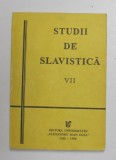 STUDII DE SLAVISTICA , VOLUMUL VII , 1996