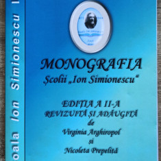 Monografia Scolii Ion Simionescu Iasi - Virginia Arghiropol, Nicoleta Prepelita