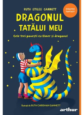 Dragonul tatalui meu &amp;ndash; Ruth Stiles Gannett foto