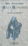 Sen Alexandru - Arta Memoriei Teorie Si Practica