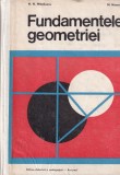 Fundamentele Geometriei Cartea Matematica Autori N.N. Mihaileanu M. Neumann Carti Didactica Pedagogica