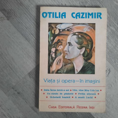 Viata si opera-in imagini de Otilia Cazimir