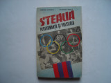 Steaua. Performanta si prestigiu - Cristian Topescu, Octavian Vintila, 1988, Alta editura
