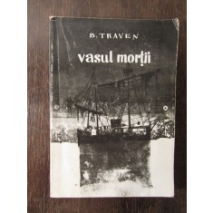 VASUL MORTII - B. TRAVEN