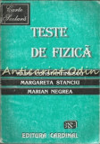 Cumpara ieftin Teste De Fizica - Radu Constantinescu, Margareta Stanciu, Marian Negrea