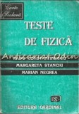 Cumpara ieftin Teste De Fizica - Radu Constantinescu, Margareta Stanciu, Marian Negrea