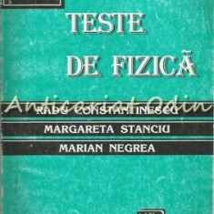 Teste De Fizica - Radu Constantinescu, Margareta Stanciu, Marian Negrea