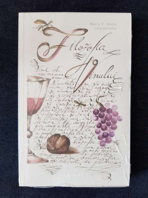 Filozofia vinului &amp;ndash; Barry C. Smith foto