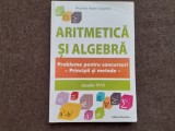 NICULAIE GOSONOIU ARITMETICA SI ALGEBRA /PRINCIPII SI METODE PROBLEME PENTRU CONCURSURI