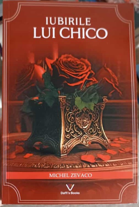IUBIRILE LUI CHICO-MICHEL ZEVACO-251103