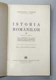 ISTORIA ROMANILOR , VOLUMUL III , PARTEA INTAI de CONSTANTIN C. GIURESCU , 1944