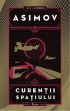 Cumpara ieftin Curentii spatiului. Seria Imperiul. Volumul 3/Isaac Asimov