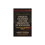 Unequal Exchange and the Prospects of Socialism