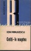 Cetiti-le Noaptea - Ion Minulescu, Dacia, 1973, Roman, Beletristica, 359 pagini, Coperta Brosata