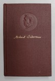 MIHAIL SADOVEANU , OPERE , VOLUMUL XII - CREANGA DE AUR ...CELE MAI VECHI AMINTIRI , 1958