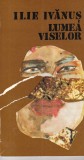 Lumea viselor Ilie Ivanus Nuvele carti beletristica Editura Didactica Si Pedagogica brosata 1991