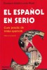 Carte El Espanol En Serio. Curs practic limba spaniola - Gustavo-Adolfo Loria-Rivel, Editura Polirom, 190 pag, 2005, brosata