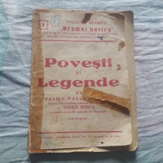 ✅ ANTICARIAT BUCUREȘTI * POVEȘTI ȘI LEGENDE DE VASILE PAVLOV-LUNGU cu o prefață de VASILE ROȘCA 1939 CARTE FOARTE RARĂ