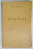 DEDICATIA LUI ION CARAION PE VOLUMUL SAU DE VERSURI &#039; SELENE SI PAN &#039; , 1971
