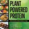 Plant-Powered Protein: Nutrition Essentials and Dietary Guidelines for All Ages