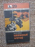 Ultimul viraj Sever Noran Editura Militara Colectia Sfinx 1976 Carti Politiste