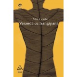 Veranda cu frangipani - Mia Couto - Editura Grupul Art