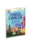 Cumpara ieftin Printese si cavaleri