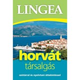 Lingea horv&aacute;t t&aacute;rsalg&aacute;s - Sz&oacute;t&aacute;rral &eacute;s nyelvtani &aacute;ttekint&eacute;ssel