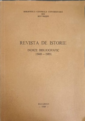 REVISTA DE ISTORIE. INDICE BIBLIOGRAFIC (1948-1985)-DOINA FAGET SI COLAB.-242367 foto